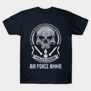 Air Force Ammo My Craft T-Shirt